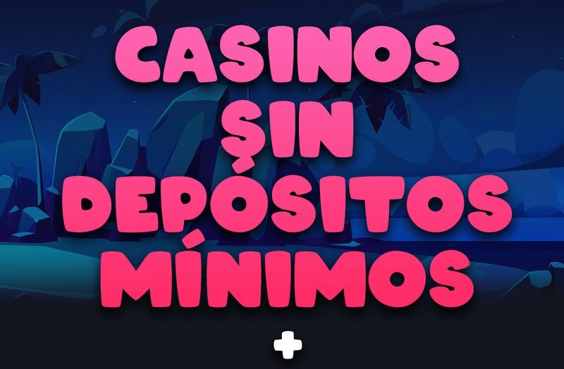 Cómo encontrar casinos online sin depósito mínimo en Perú